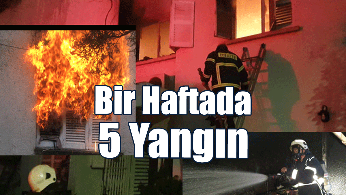 KKTC’de Bir Haftada 5 Yangın Meydana Geldi