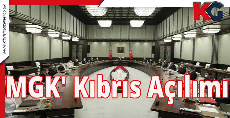 MGK'Dan Kıbrıs Açılımı