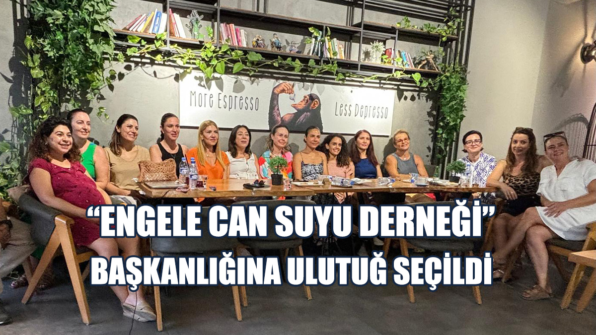 Engele Can Suyu Derneği'nin Genel Kurul'u Gerçekleşti