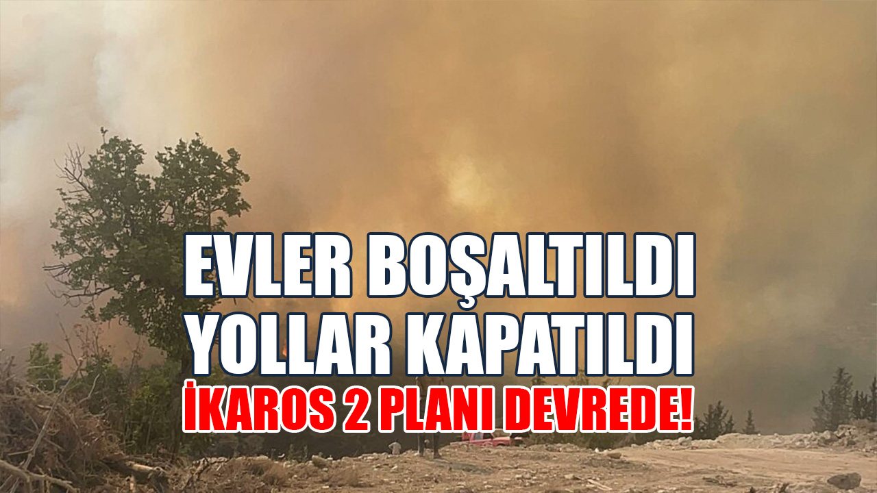 Evler Boşaltıldı, Yollar Kapatıldı. İkaros 2 Planı Devrede!