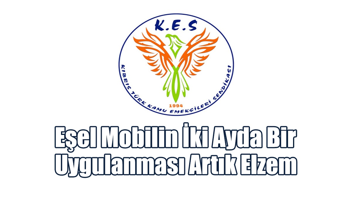 Eşel Mobilin İki Ayda Bir Uygulanması Artık Elzem