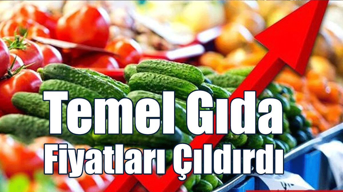 Tüketiciler Derneği: Temel Gıda Fiyatları Çıldırdı