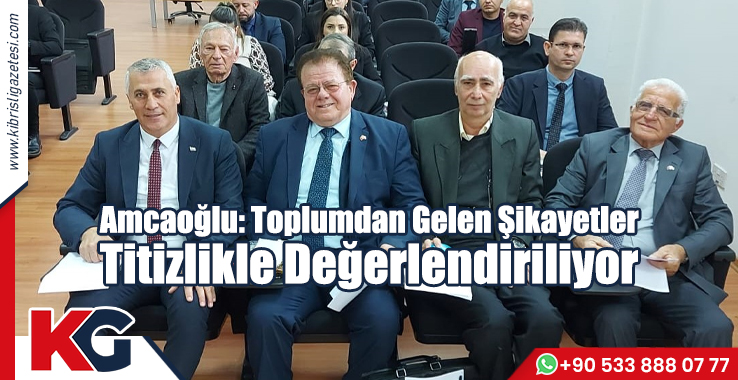 Amcaoğlu: Toplumdan Gelen Şikayetler Titizlikle Değerlendiriliyor