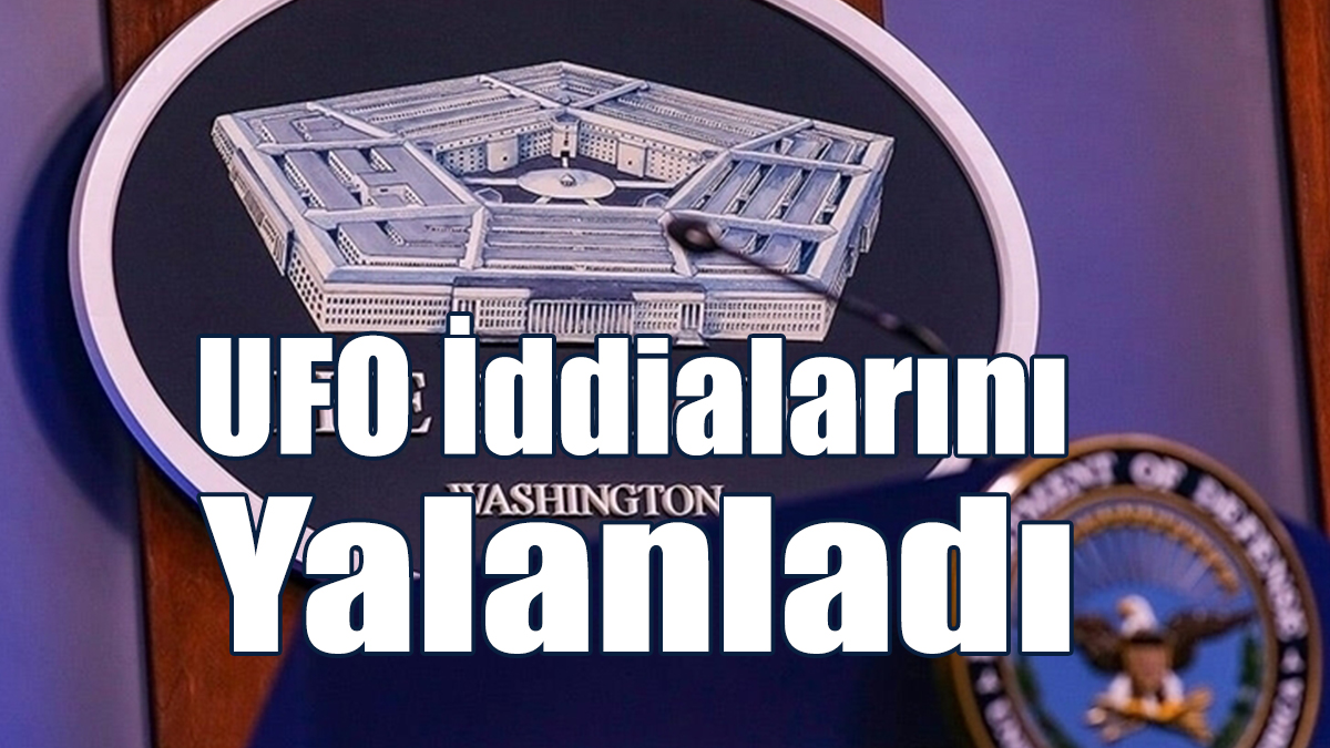 Pentagon, Kongre Oturumundaki UFO İddialarını Yalanladı
