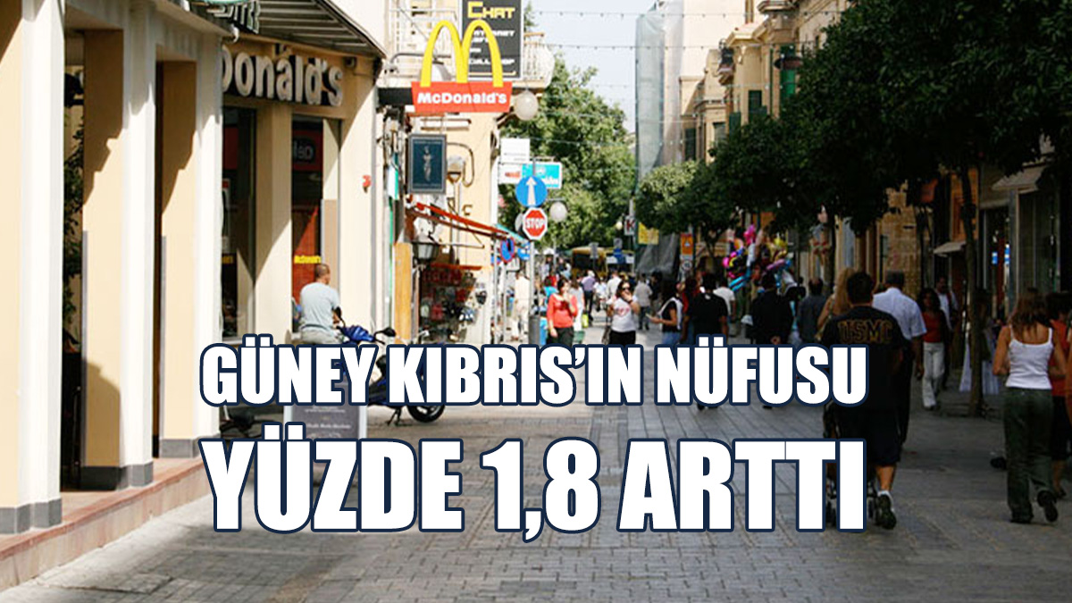 Güney Kıbrıs’ta 2023 Yılında Nüfus 2022’ye Göre Arttı