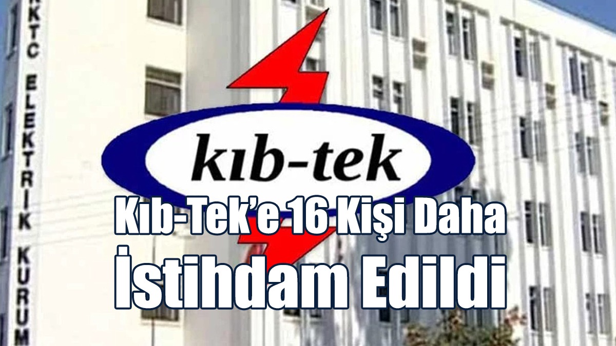 Kıb-Tek’e 16 Kişi Daha İstihdam Edildi