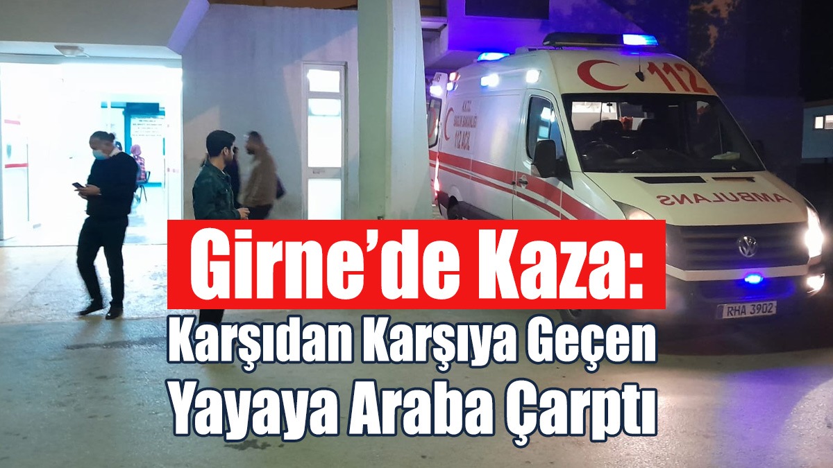 Girne’de Kaza: 1 Yaralı