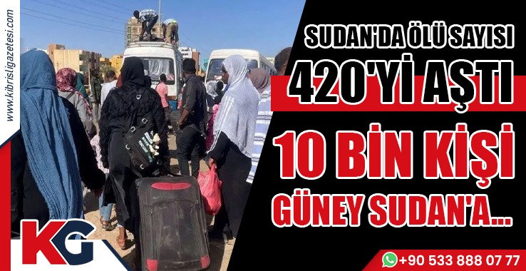 Sudan'da Ölü Sayısı 420'yi Aştı