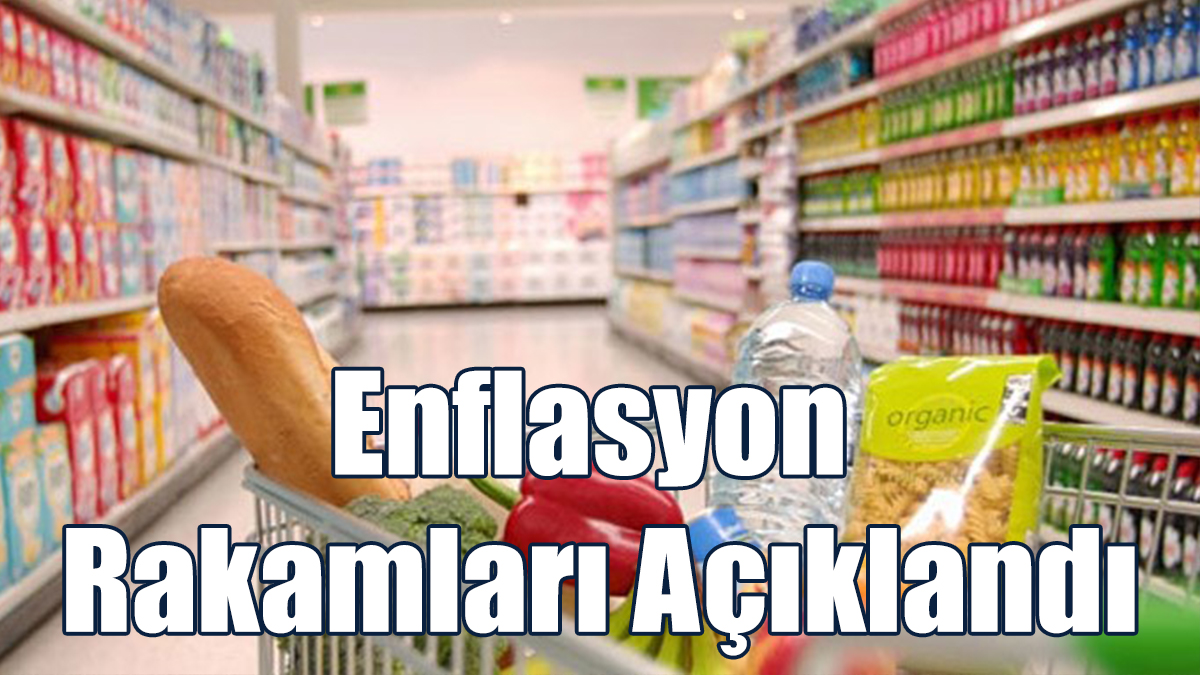 Türkiye'de Enflasyon Rakamları Açıklandı
