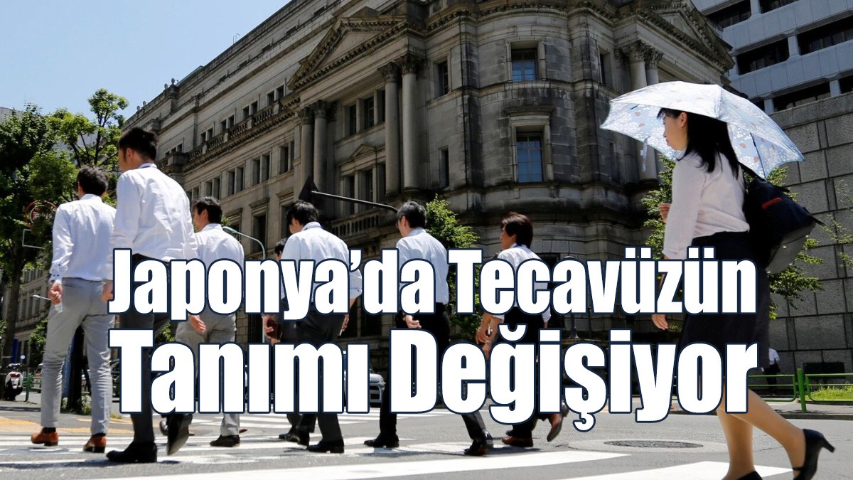 Japonya’da Tecavüzün Tanımı Değişiyor