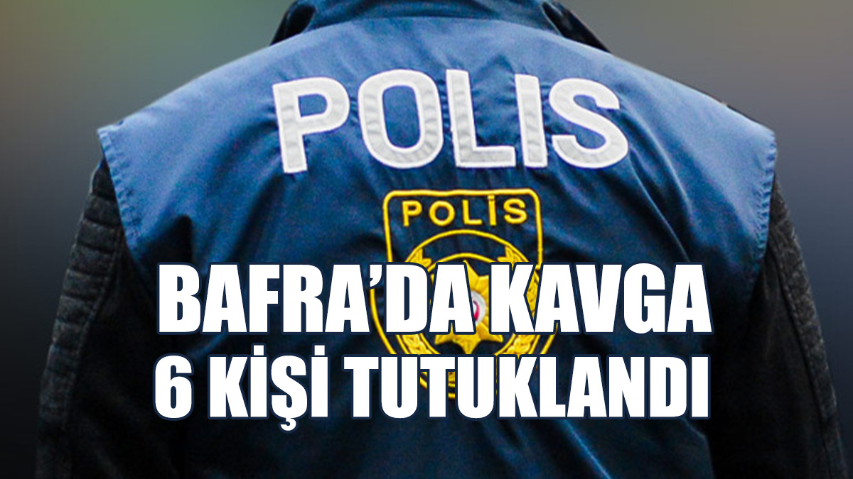 Bafra'da Kavga...