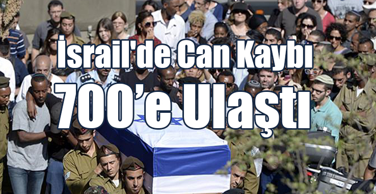 İsrail'de Can Kaybı 700’e Ulaştı