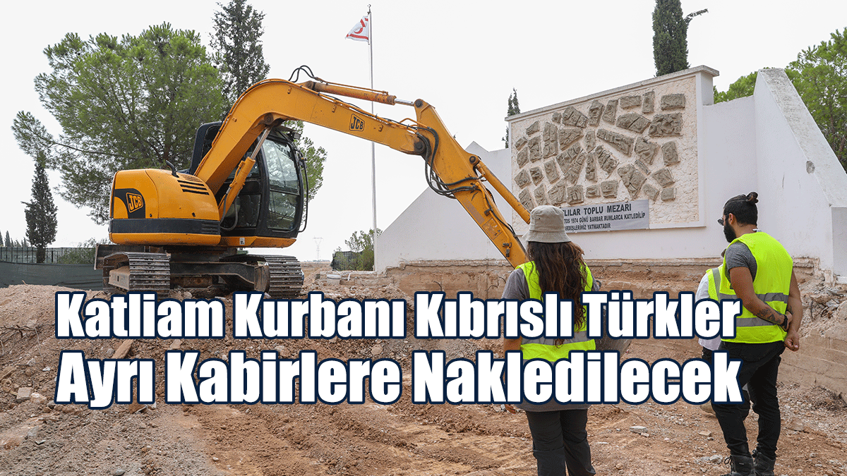 Katliam Kurbanı Kıbrıslı Türklerin Ayrı Kabirlere Nakledilmesi İçin Atlılar Toplu Mezarı Açılıyor
