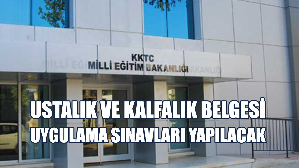 Ustalık Ve Kalfalık Belgesi Uygulama Sınavları Yapılacak