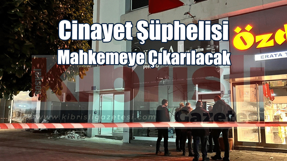 Cinayet Şüphelisi Mahkemeye Çıkarılacak
