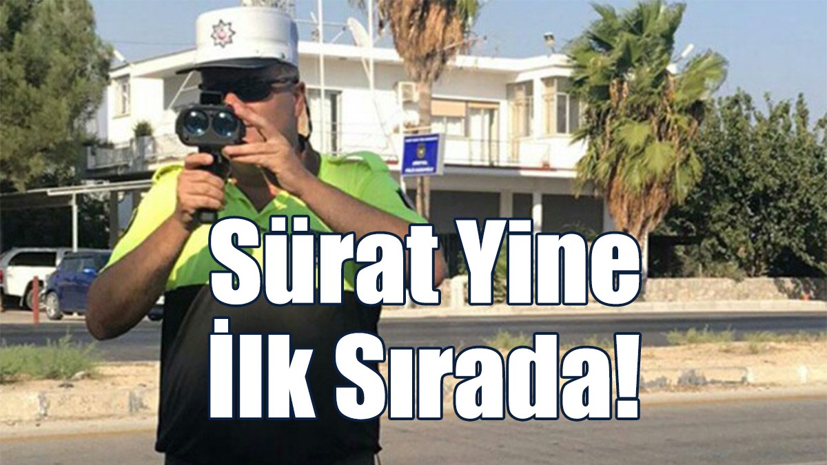 Sürat Yine İlk Sırada!