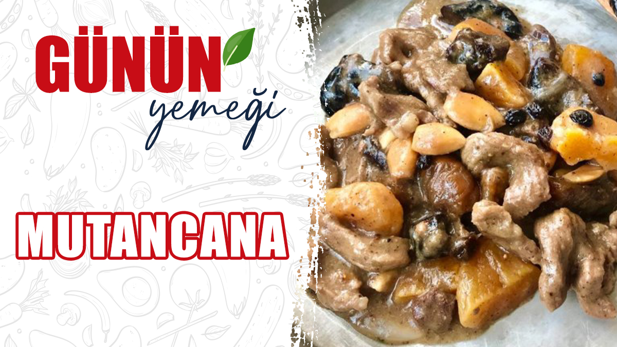 Osmanlı Mutfağının En Özel Lezzeti: Mutancana Tarifi