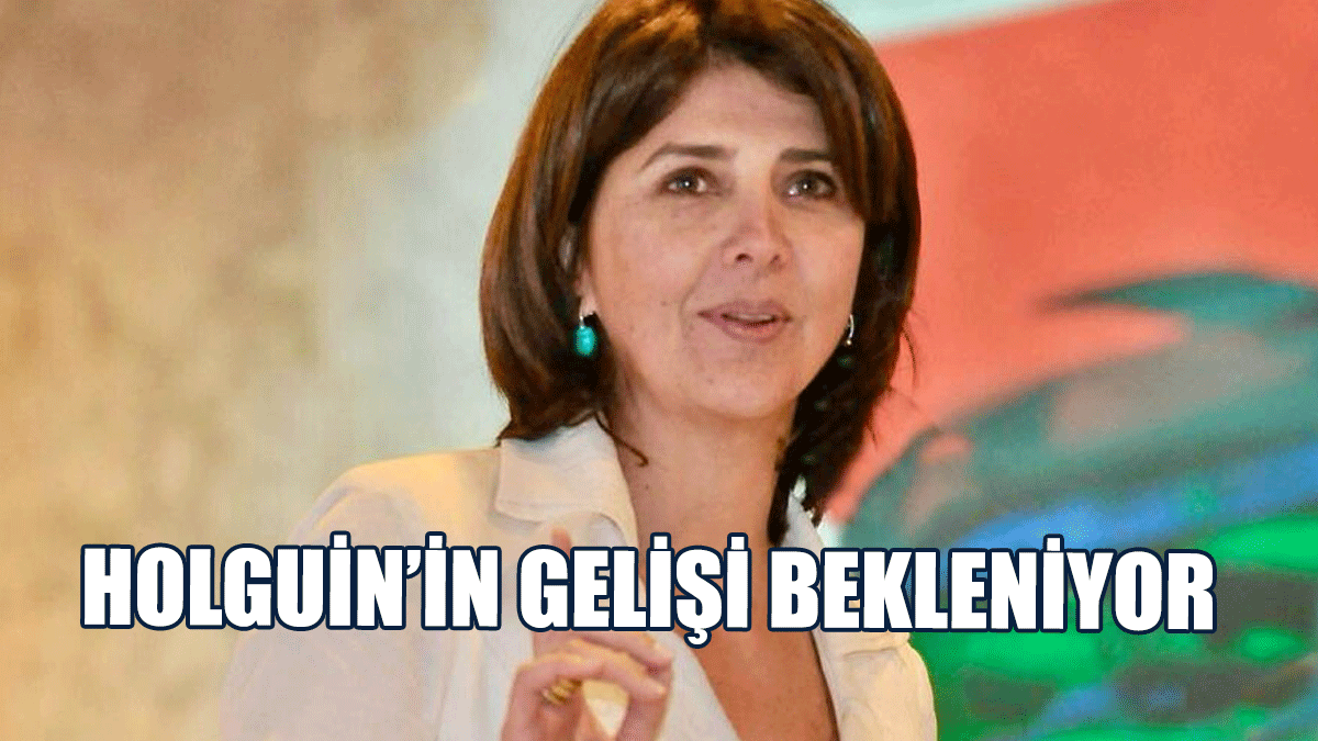 Holguin’in Gelişi Bekleniyor