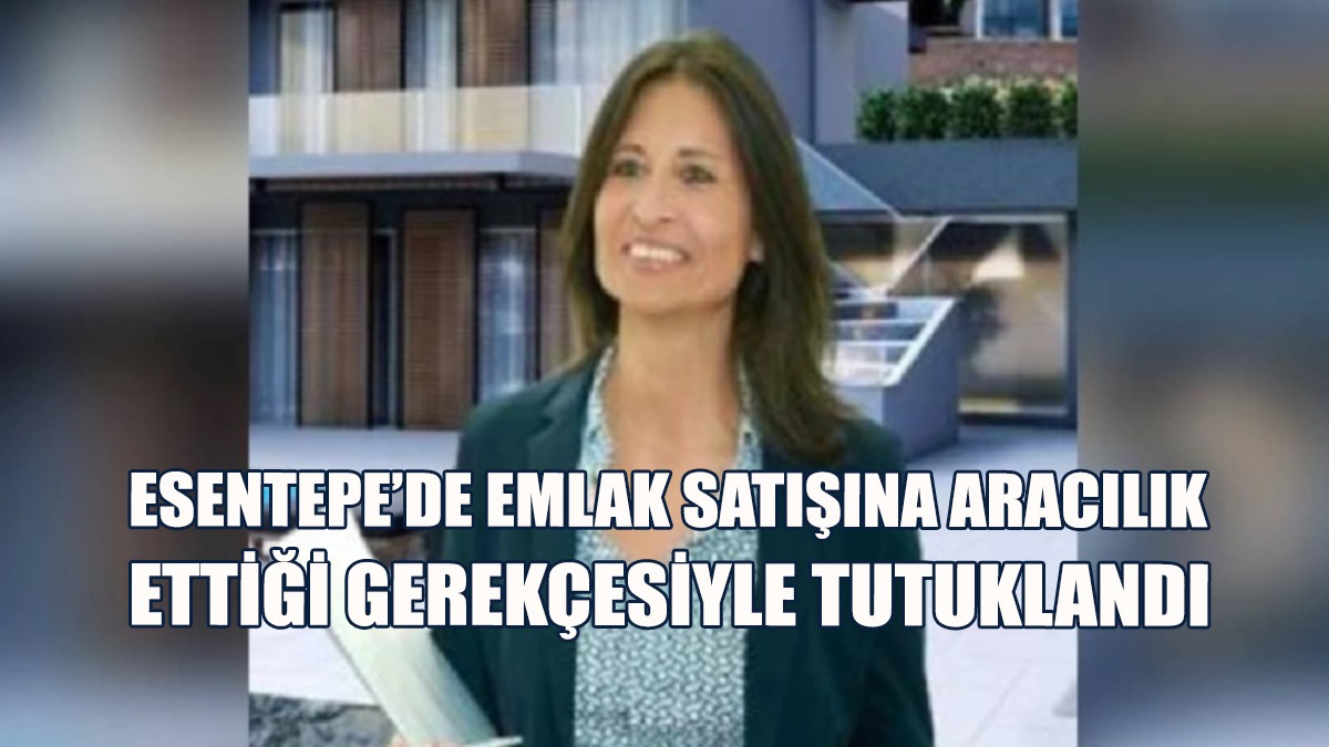 Emlakçı Ewa Kounzel'in Tutuklanmasının Nedeni Belli Oldu