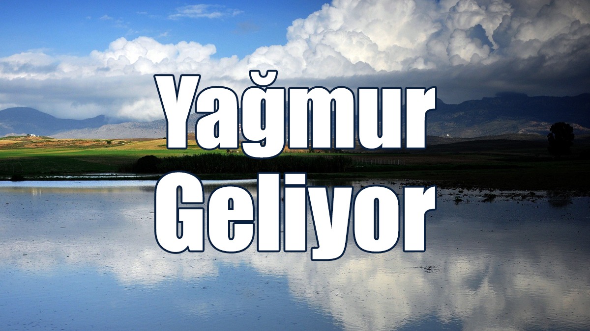 Yağmur Geliyor