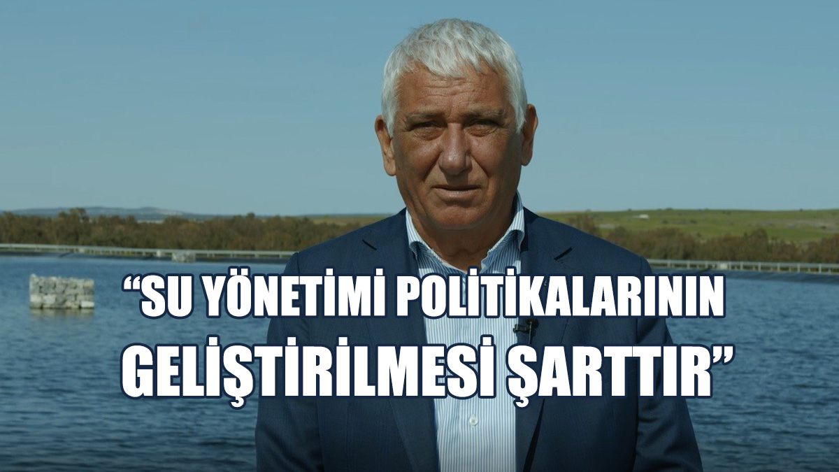 Özçınar’dan Dünya Su Günü Mesajı...