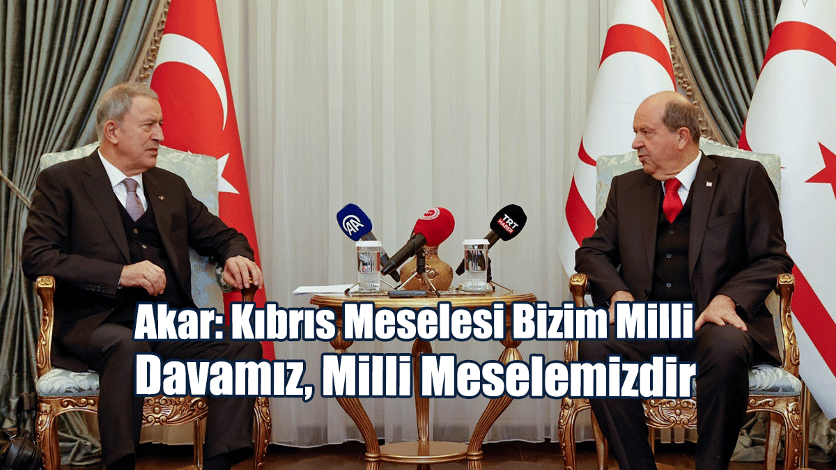 Cumhurbaşkanı Tatar, TBMM Milli Savunma Komisyonu Başkanı Akar ve Beraberindeki Heyeti Kabul Etti