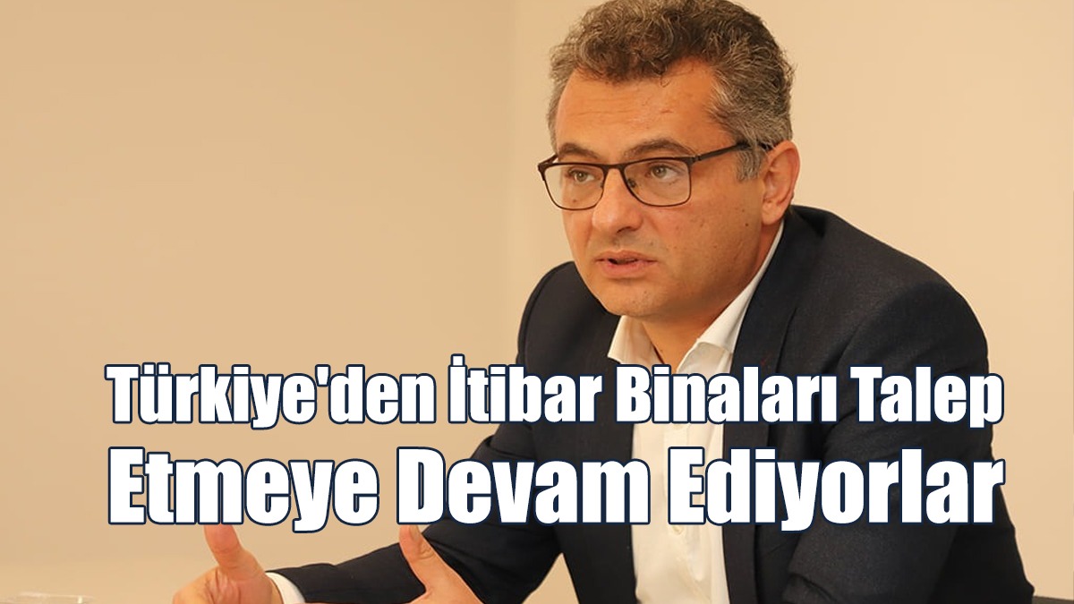 “Ülkeyi Yönetenler Türkiye'den İtibar Binaları Talep Etmeye Devam Ediyor”