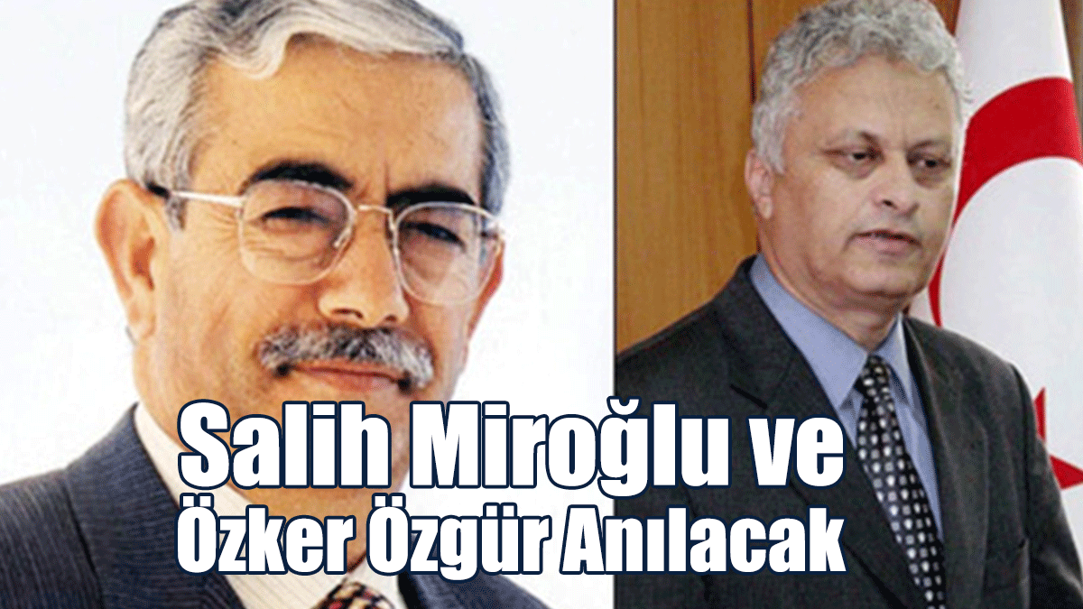 Salih Miroğlu ve Özker Özgür Yarın Anılacak