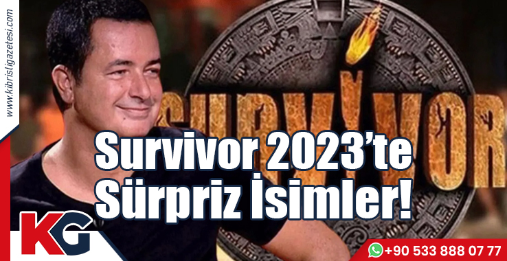 Survivor 2023’de Sürpriz İsimler!