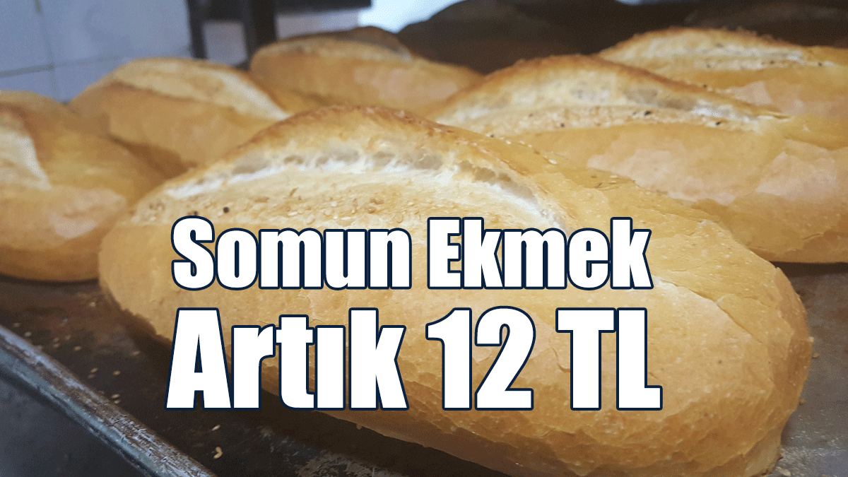 Somun Ekmek Artık 12 TL