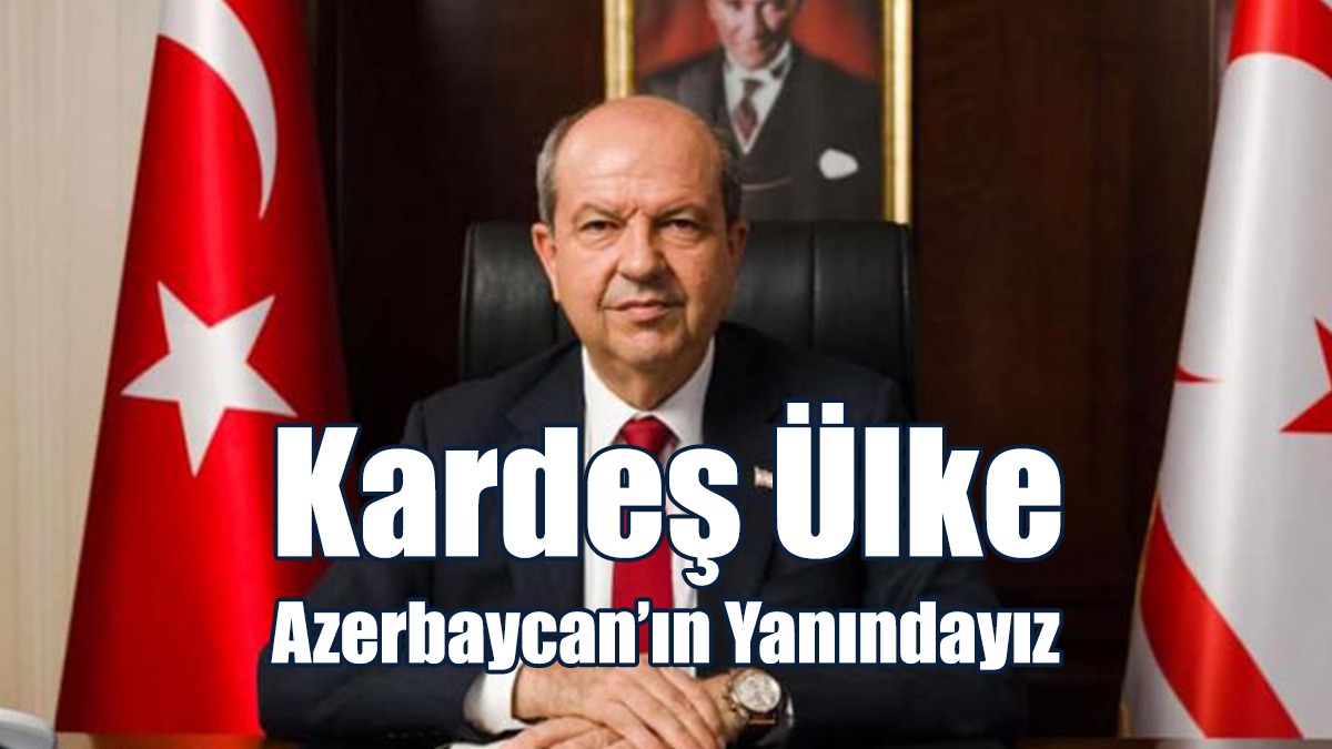 Tatar: Kardeş Ülke Azerbaycan’ın Yanındayız