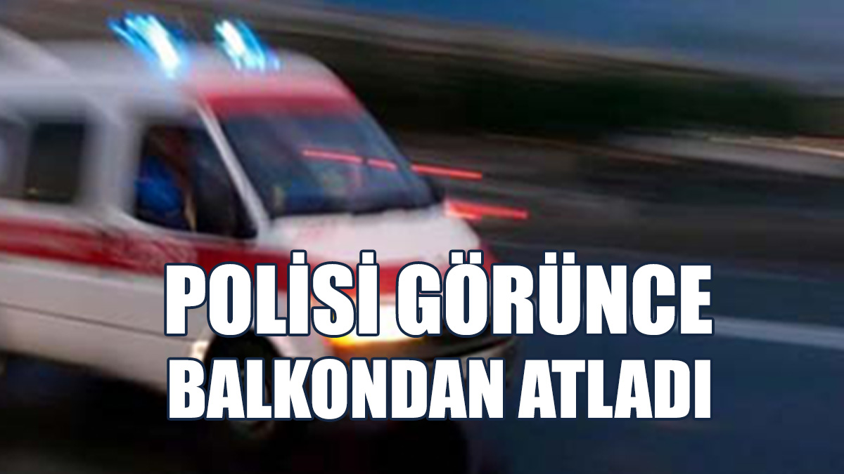 Balkondan Atlayan Şahıs Yaralandı