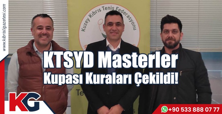 KTSYD Masterler Kupası Kuraları Çekildi!