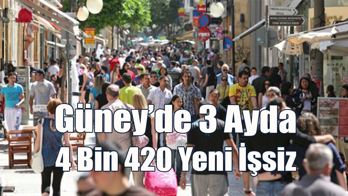 Güney’de 3 Ayda 4 Bin 420 Yeni İşsiz