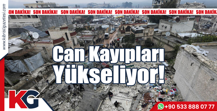 Can Kayıpları Yükseliyor!