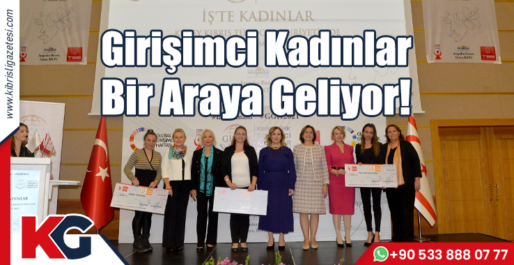 Girişimci Kadınlar Bir Araya Geliyor!