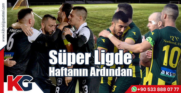 Süper Ligde Haftanın Ardından
