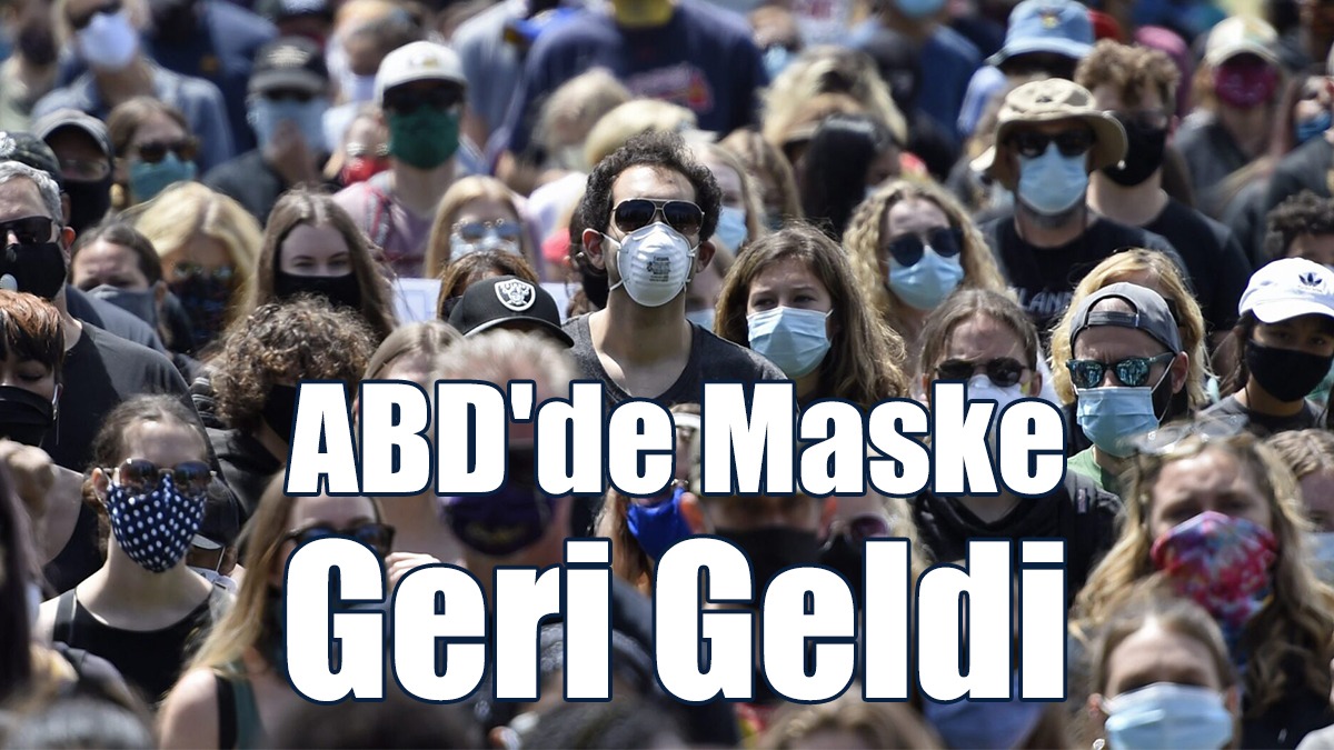 ABD'de Maske Geri Geldi