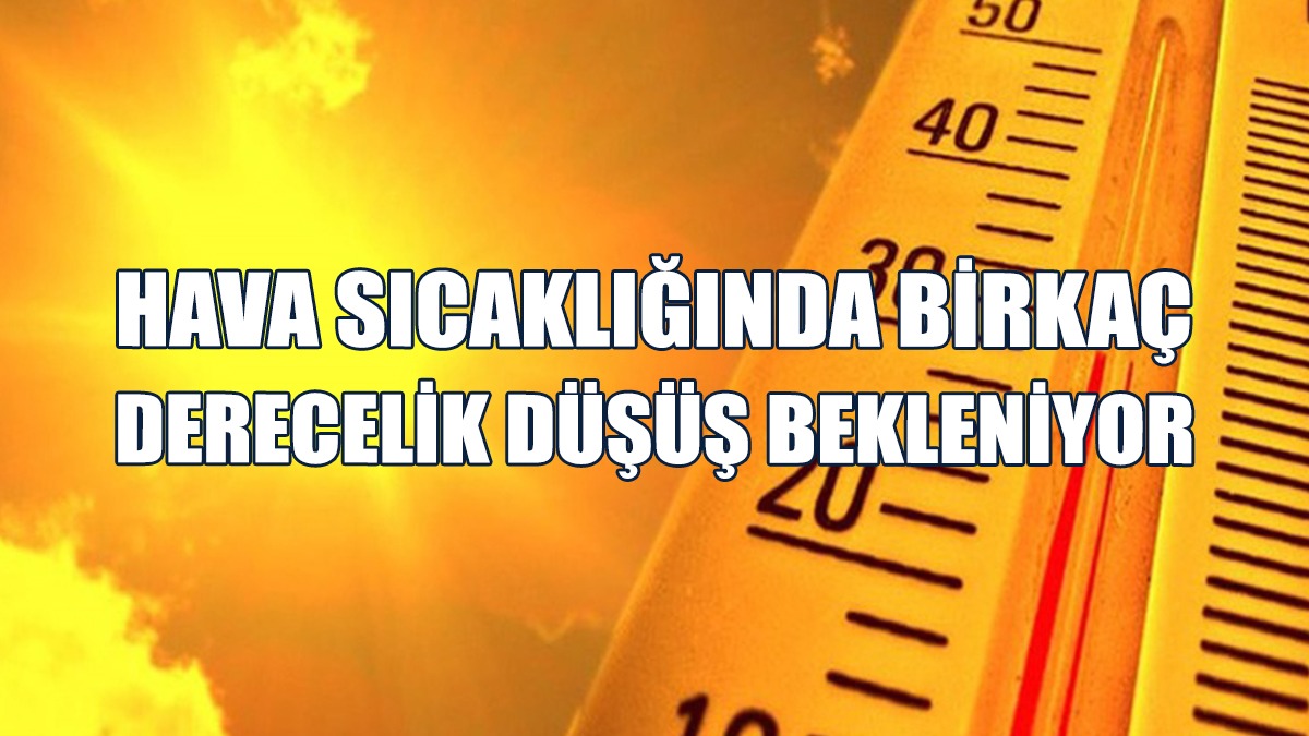 Hava Sıcaklığı, 38-41 Derece Dolaylarında Seyredecek