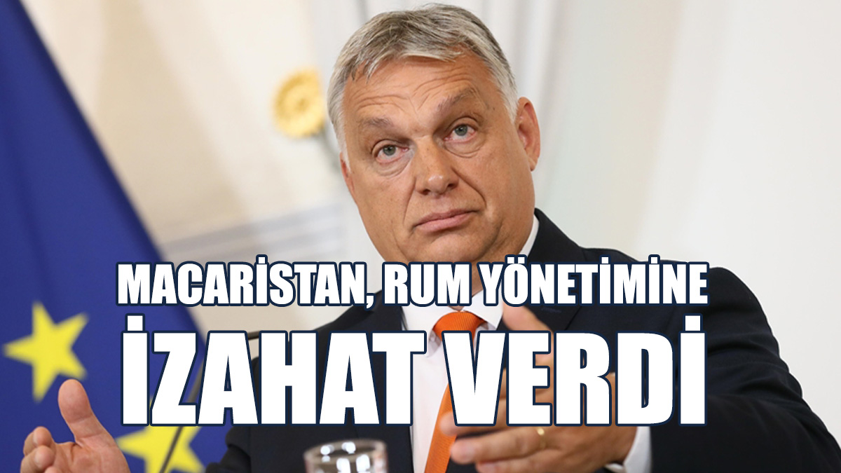 Macaristan Orban’ın TDT’ne Katılımı Hakkında İzahat Verdi