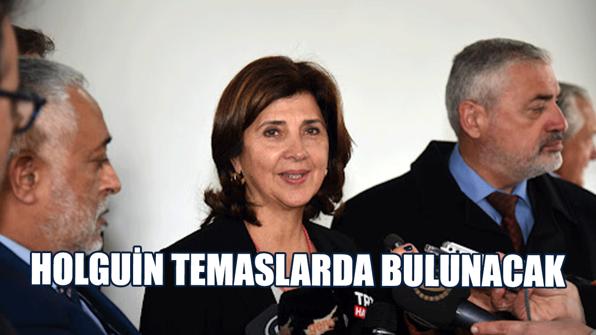 Holguin Bugün Atina’da, Yarın Da Ankara’da Temaslarda Bulunacak