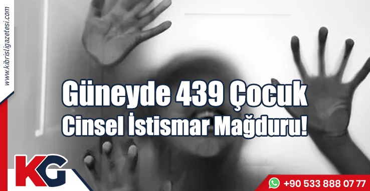 Güneyde 439 Çocuk Cinsel İstismar Mağduru