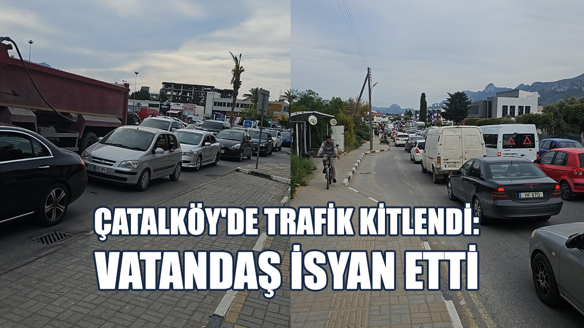 Çatalköy'de Trafik Kaosu...