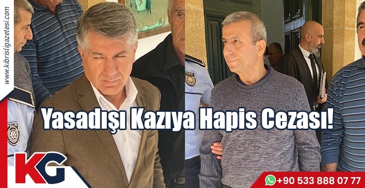 Yasadışı Kazıya Hapis Cezası!
