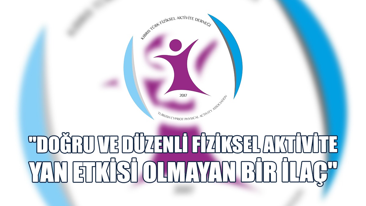 Fiziksel Aktivite Derneği’nden 'Sağlık İçin Hareket Et Günü' Mesajı