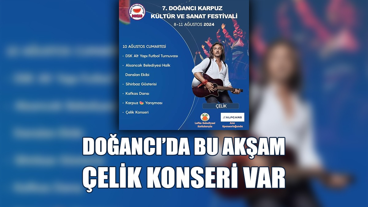 Doğancı Karpuz Festivali, Yarın Sona Erecek