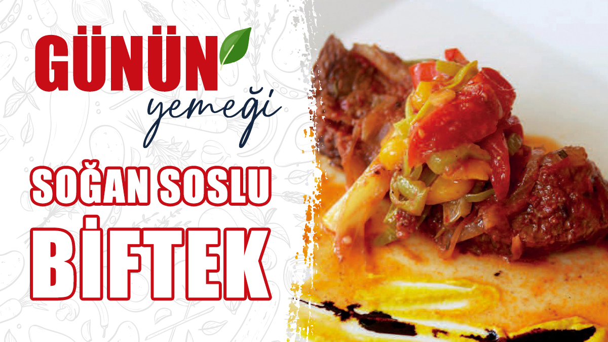 Soğan Soslu Biftek