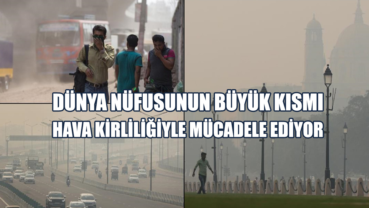 Havası En Kirli Ülkeler Çad, Kongo, Bangladeş, Pakistan Ve Hindistan...