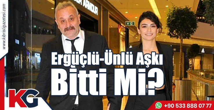 Ergüçlü-Ünlü Aşkı Bitti Mi?