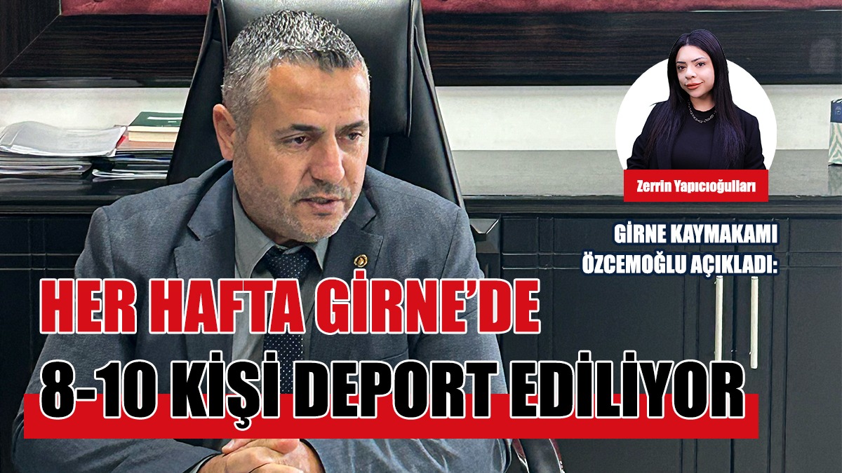 Girne Kaymakamı: Yabancı Uyrukluların Yaşattığı Sorunlar Çok Fazla